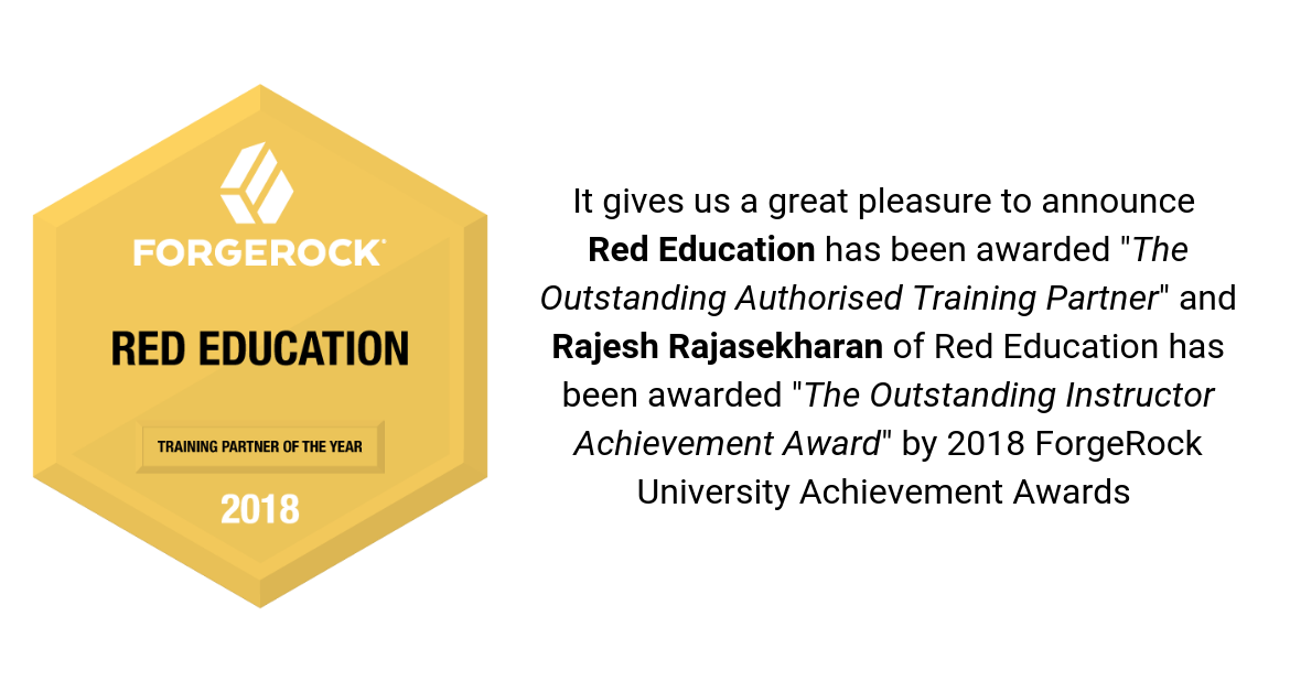 Red Education is awarded “The Outstanding Authorized Training Partner Award” by 2018 ForgeRock University Achievement Awards