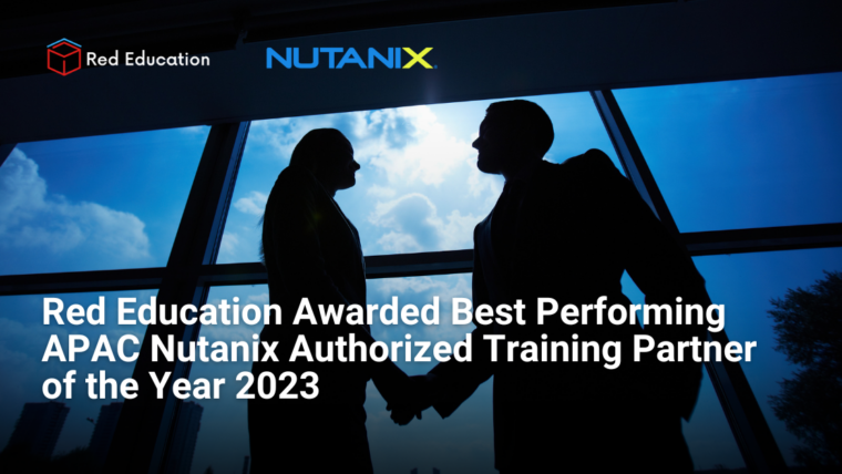 Red Education Awarded Best Performing APAC Nutanix Authorized Training Partner of the Year 2023