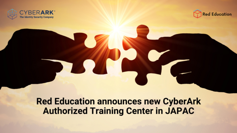 Red Education announces new CyberArk Authorized Training Center in JAPAC